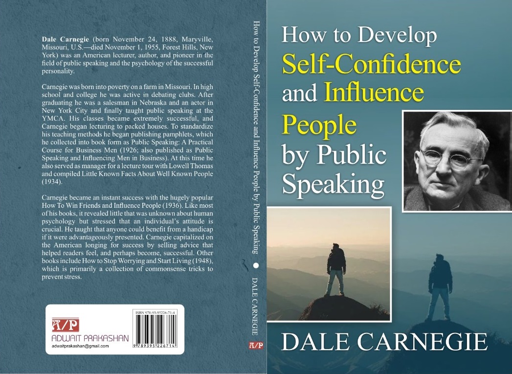 How to Develop Self-Confidence and Influence People by Public Speaking